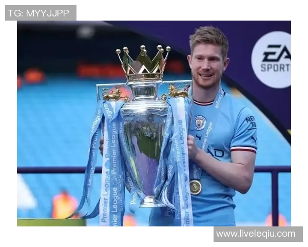 德布劳内强势回归助力曼城大胜展现巅峰状态三次助攻引领全场